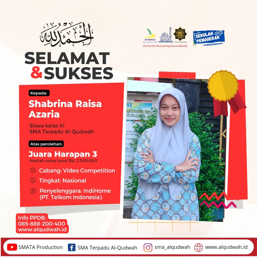 Shabrina Raisa Azaria, siswa SMA Terpadu Al-Qudwah berhasil meraih juara tingkat nasional Content Creator Competition yang diadakan IndiHome. Atas raihan itu, Shabrina berhak atas hadiah uang tunai Rp. 2,5 juta dan plakat serta piagam penghargaan.